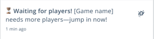 Activity Feed - Waiting for Players Notification