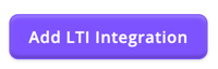 Dashboard - Integrations - Add LTI Integration Button