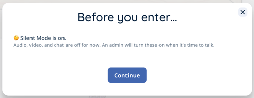 Enter World - Silent Mode Active - Student Message