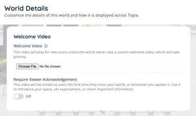 Welcome Video - Upload Video